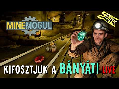 Kifosztjuk a BÁNYÁT, Feldolgozás & Gyártás! - MineMogul #2 - Stark LIVE
