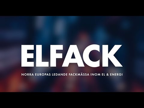 ELFACK - Norra Europas ledande fackmässa inom el & energi.