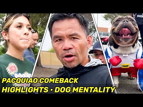 HIGHLIGHTS | Manny Pacquiao COMEBACK DAY 54 • DOG MENTALITY WORKOUT, CHASED BY FANS, FINAL PUSH