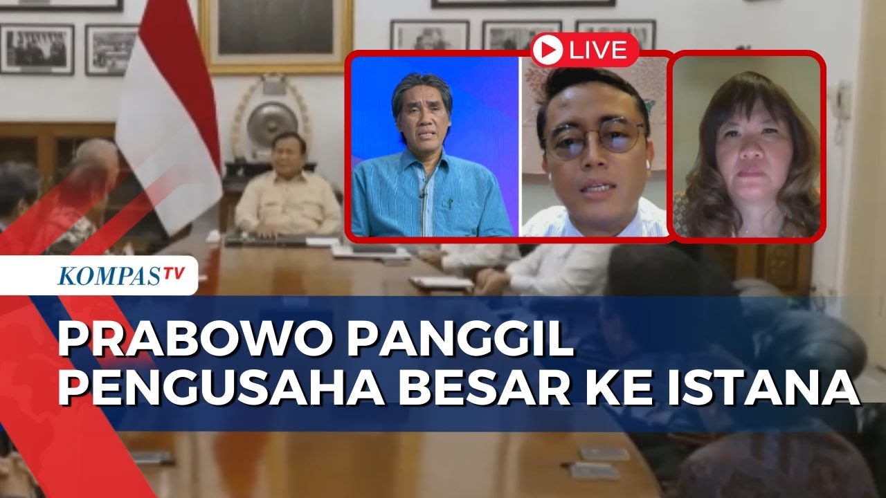 Apa Pesan Presiden Prabowo Dibalik Pemanggilan Konglomerat Besar 2 Hari Berturut-turut ke Istana?