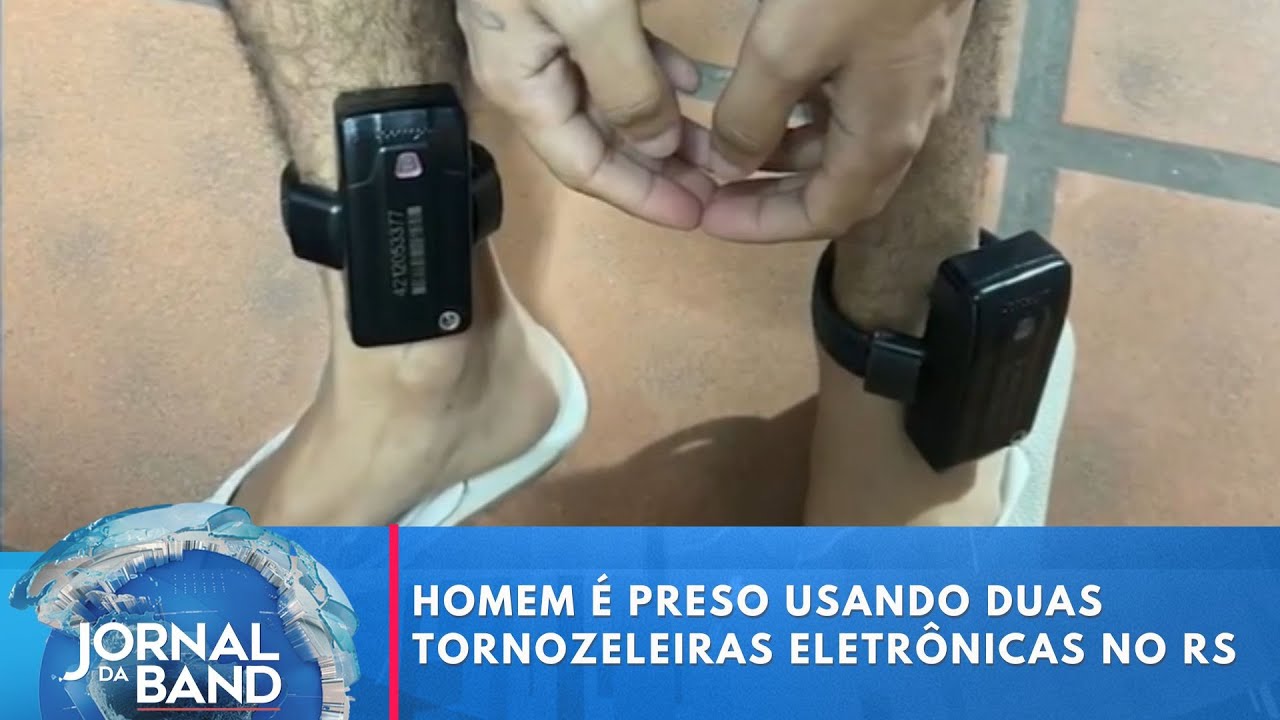 Homem é preso usando duas tornozeleiras eletrônicas no RS