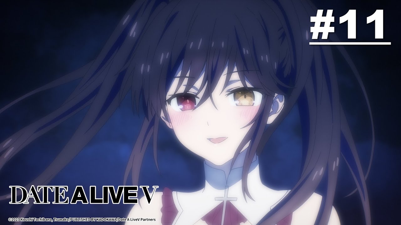 DATE A LIVE V - Episode 11 [Takarir Indonesia]