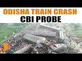 Balasore Train Wreck | Railways Seeks CBI Probe | Root Cause Identified | Death Toll At 275 | News9