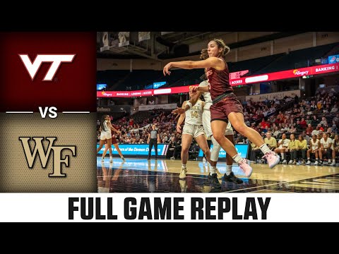 Virginia Tech Vs. Wake Forest Full Game Replay | 2023-24 ACC Women’s ...