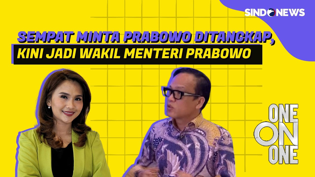 Cerita Bung Noel, dari Demonstran Menjadi Wakil Menteri - One On One 06/12