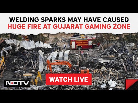 Rajkot TRP Game Zone Fire | Welding Sparks May Have Caused Huge Fire At Gujarat Gaming Zone