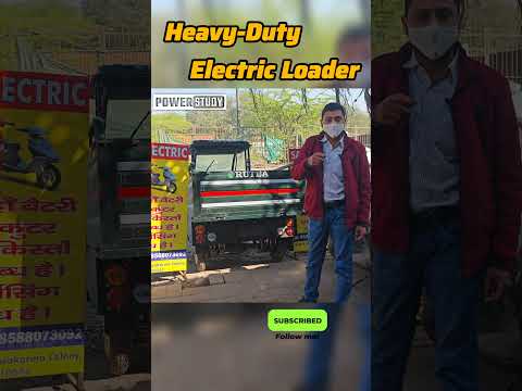 Heavy E Loader | Electric Loader | EV Info | Electric Scooters | Electric Vehicles | EV 150km Range