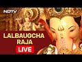 Lalbaugcha Raja LIVE | Ganesh Chaturthi 2025 LIVE | Ganeshotsav 2025 | Lalbaugcha Raja First Look