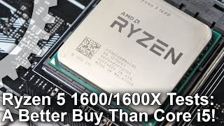 Ryzen 5 1600/ 1600X vs Core i5-7600K Review