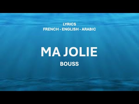 MA JOLIE - Bouss (French, English & Arabic Lyrics)