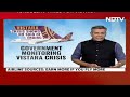 Vistara | Centre Steps In As Vistara Crisis Deepens With More Delays, Cancellations  - 01:39 min - News - Video