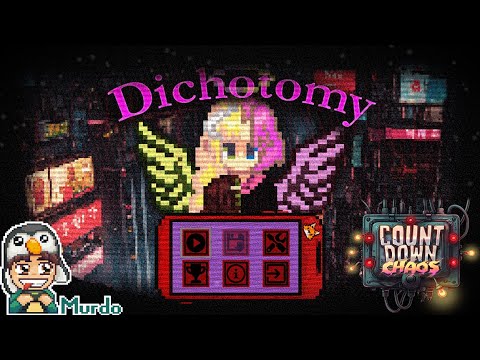 08 Count Down Chaos Jam ~ Lets Play "Dichotomy"