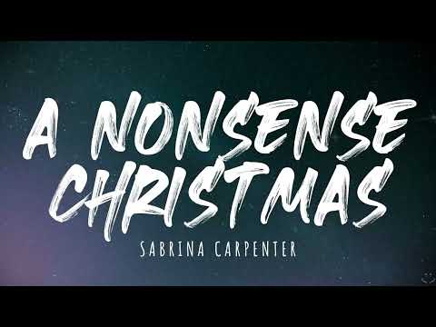 Sabrina Carpenter - A Nonsense Christmas (Lyrics) 1 Hour