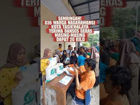 Semringah! 836 Warga Nagarawangi Kota Tasikmalaya Terima Bansos Beras, Masing-Masing Dapat 20 Kilo