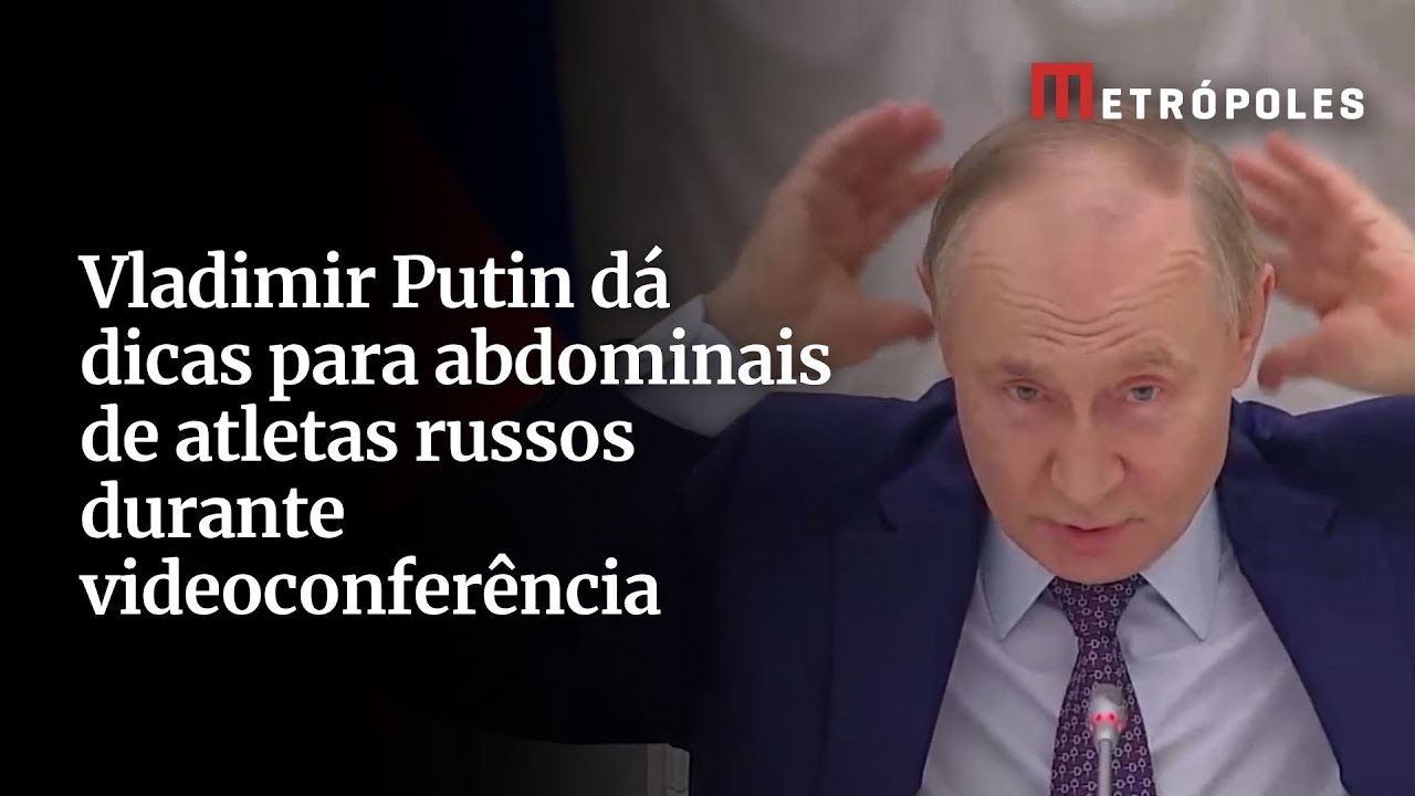 Vladimir Putin dá dicas para abdominais de atletas russos durante videoconferência