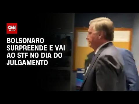 ​Bolsonaro chega ao STF em dia de julgamento | LIVE CNN