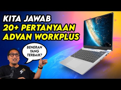 Jawab 20 Pertanyaan Laptop  Murah Terbaik 6-7 Jutaan: Awet? Beneran Kencang? – Advan Workplus