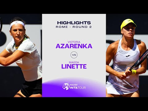 Victoria Azarenka vs. Magda Linette | 2024 Rome Round 2 | WTA Match Highlights