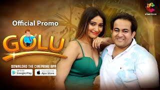 GOLU (2023) CINEPRIME app Hindi Web Series Teaser Trailer