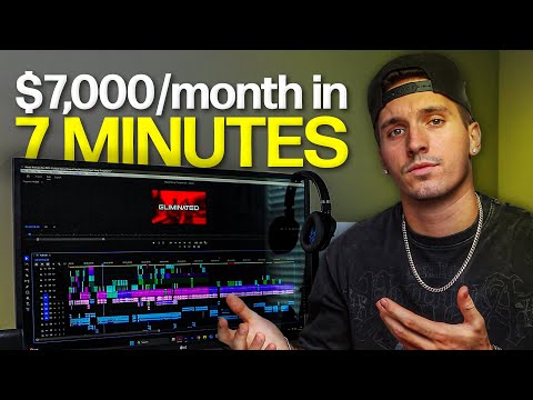 Give Me 7 Minutes, and I’ll Help You Make $7K/Month Editing Videos