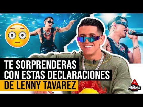 TE SORPRENDERAS CON ESTAS DECLARACIONES DE LENNY TAVAREZ (ENTREVISTA EXCLUSIVA)