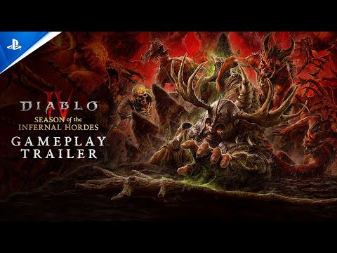 Diablo IV - Season of the Infernal Hordes Gameplay Trailer | PS5 & PS4 Games