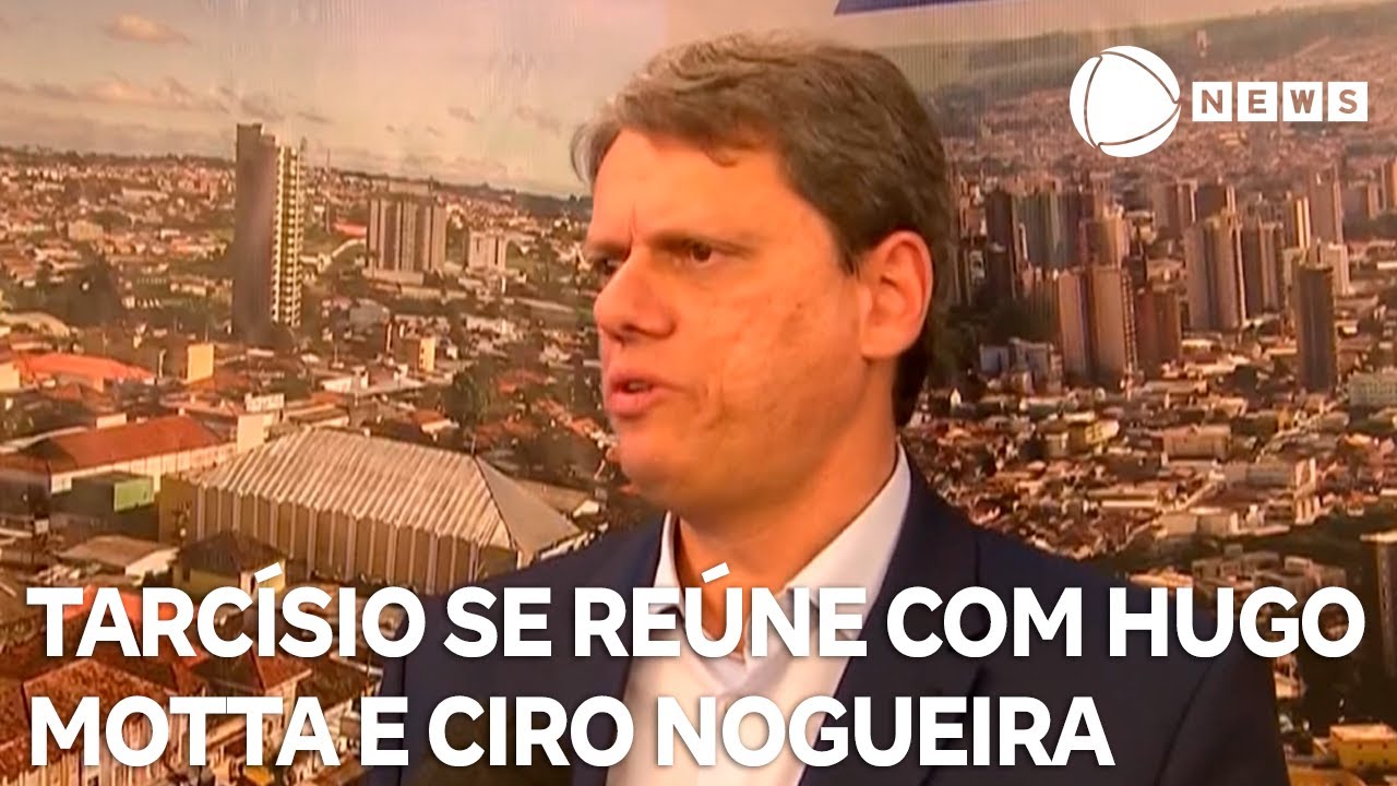 Tarcísio se reúne com Hugo Motta e Ciro Nogueira