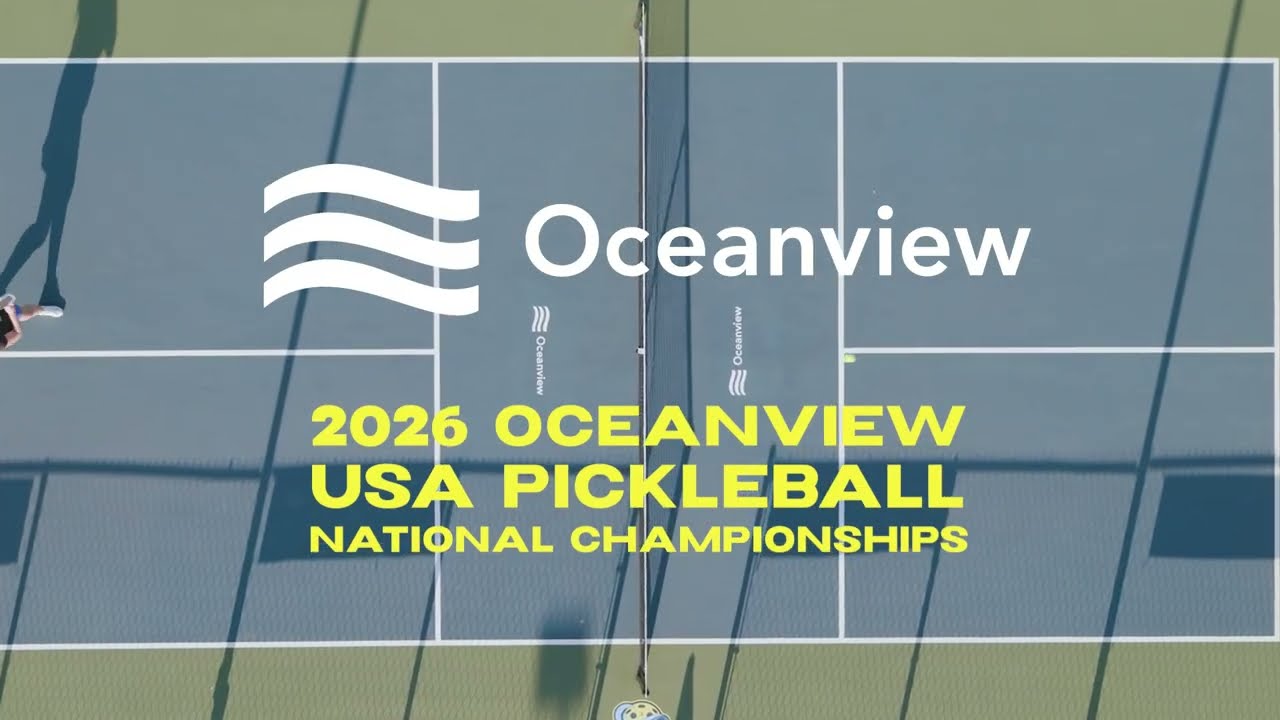 Oceanview Named Title Sponsor of the 2026 Oceanview USA Pickleball National Championships