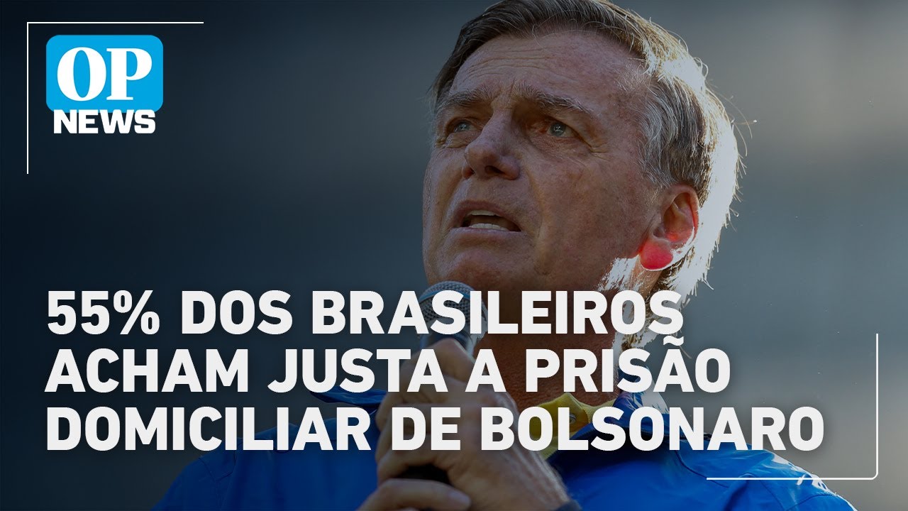 55 dos brasileiros consideram justa a prisão domiciliar de Bolsonaro revela Quaest | OP News
