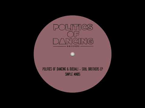 Politics Of Dancing & Djebali - Simple minds