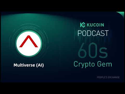 KuCoin 60s Crypto Gem | Multiverse (AI): First AI Ecosystem to Build Machine-Learning Applications