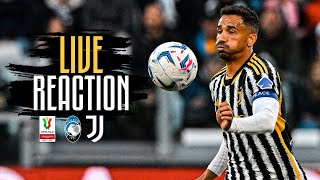 🔴? WATCH NOW: ATALANTA vs JUVENTUS COPPA ITALIA FINAL | LIVE REACTION💪⚪⚫??