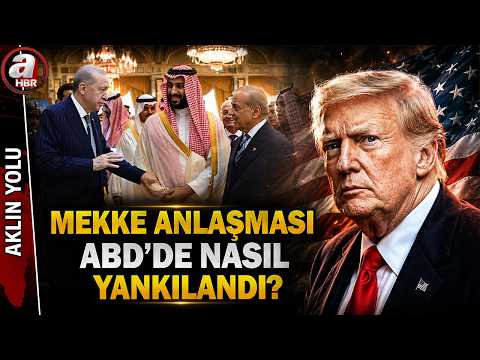 Dünya Tarihi Anlaşmayı Konuşuyor! Mekke Anlaşması ABD'de Nasıl Yankılandı? | A Haber