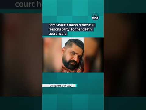 Sara Sharif’s father ‘takes full responsibility’ for her death, court hears