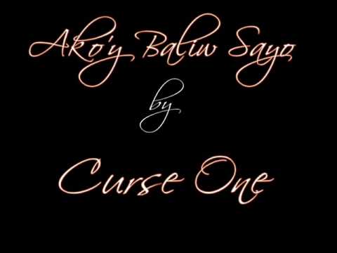 Akoy Baliw Sayo by Curse One