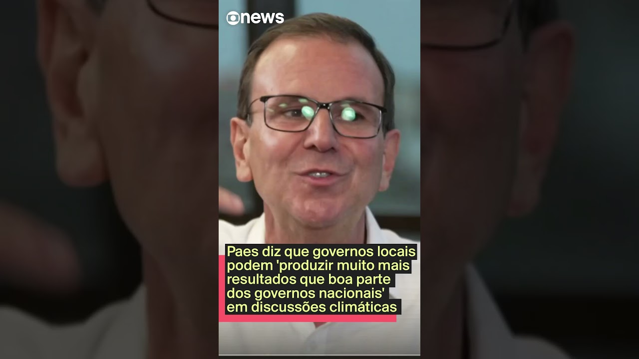 Paes diz que governos locais podem produzir muito mais resultados em discussões climáticas  TV Online Paes diz que governos locais podem produzir muito mais resultados em discussões climáticas