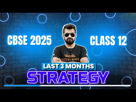 Last 3 Months Strategy | Class 12 | CBSE 2025 | Shimon Sir ?