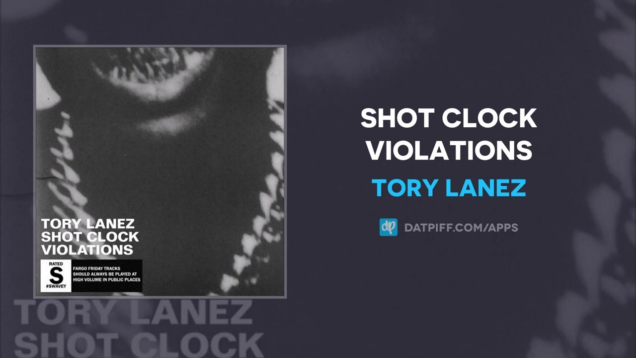 Tory Lanez - Shot Clock Violations (AUDIO)