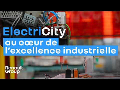 Renault Group ElectriCity, le pôle d’excellence français de la voiture électrique