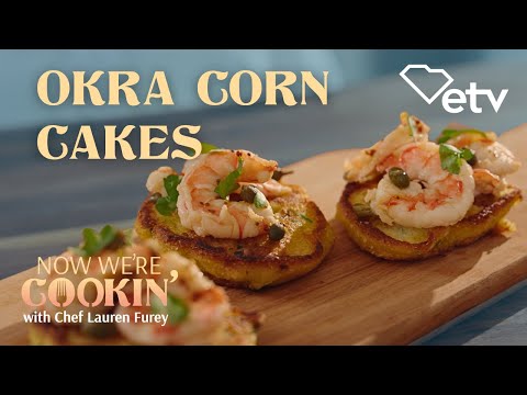 screenshot of youtube video titled Okra Corn Cakes | Now We're Cookin' #recipe #cooking