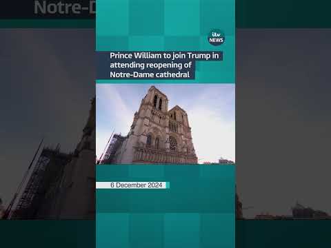 Prince William could meet US President-elect Donald Trump in Paris when Notre Dame cathedral reopens