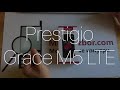 Prestigio Grace M5 LTE / Распаковка и краткий обзор