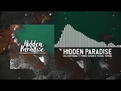 HIDDEN PARADISE - Eka Gustiwana (Official Audio)