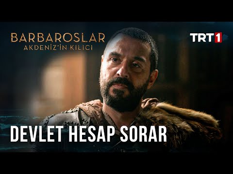 Devlet Hesap Sorar Paşa - Barbaroslar: Akdeniz’in Kılıcı 23. Bölüm