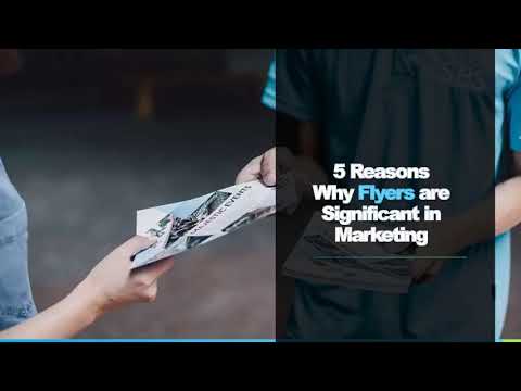 5 Reasons Why Flyers are Significant in Marketing