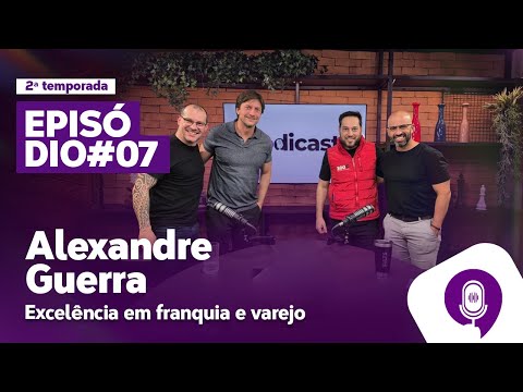 Alexandre Guerra: Do Giraffas à liderança no franchising brasileiro