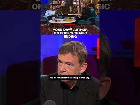 'One Day' author on book's tragic ending