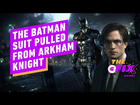 Batman: Arkham Knight Added—Then Removed—Robert Pattinson's Batsuit - IGN Daily Fix