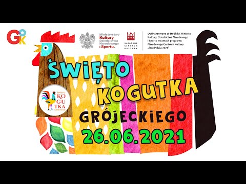 ŚWIĘTO KOGUTKA GRÓJECKIEGO 2021