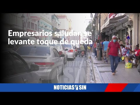 Empresarios saludan se levante toque de queda